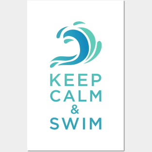 Keep Calm and Swim - Swimming Quotes Posters and Art